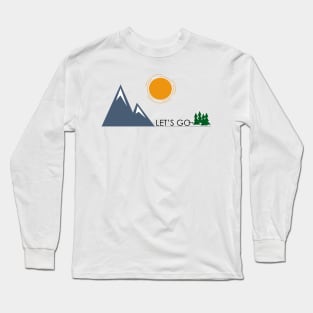 Let's go Long Sleeve T-Shirt